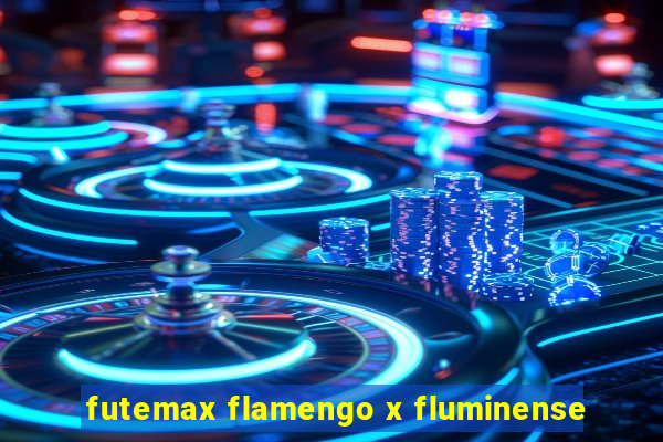 futemax flamengo x fluminense